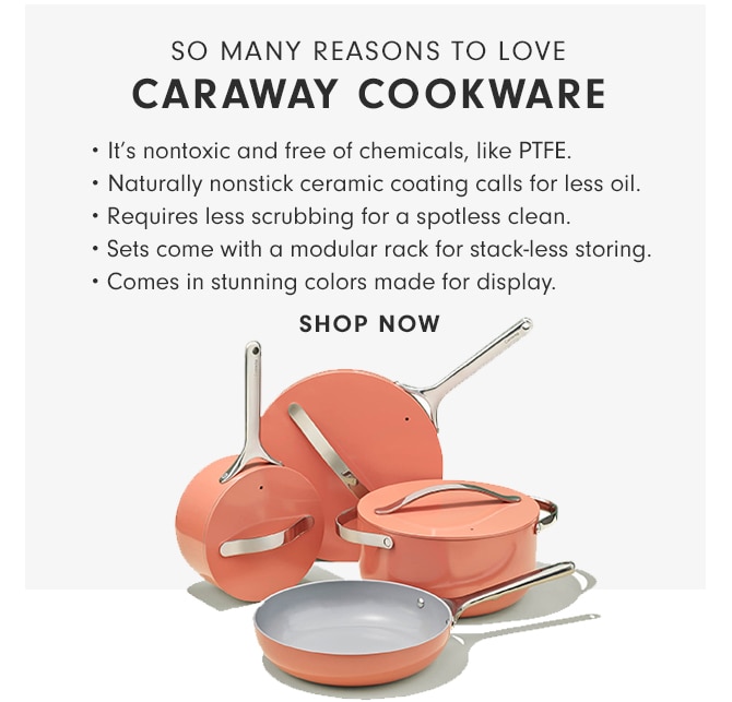 SO MANY REASONS TO LOVE CARAWAY COOKWARE - SHOP NOW