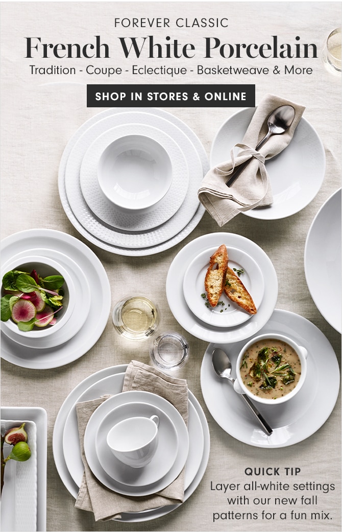 French White Porcelain - SHOP IN STORES & ONLINE