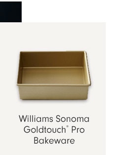 Williams Sonoma Goldtouch® Pro Bakeware