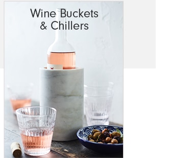 Wine Buckets & Chillers