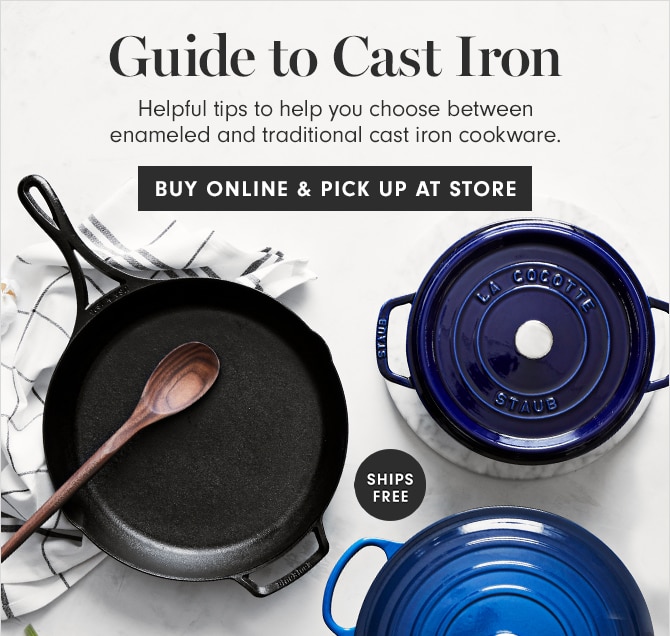 Guide to Cast Iron - SHOP ONLINE & PICK UP AT STORE