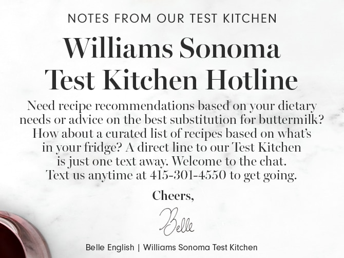 Williams Sonoma Test Kitchen Hotline