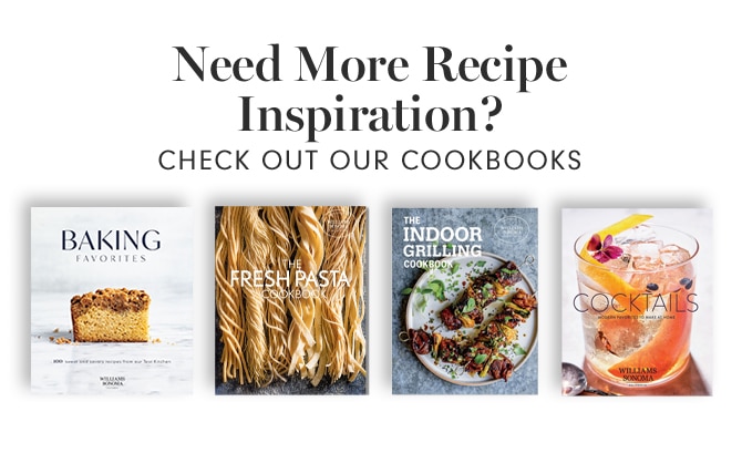 Need More Recipe Inspiration - CHECK OUT OUR COOKBOOKS