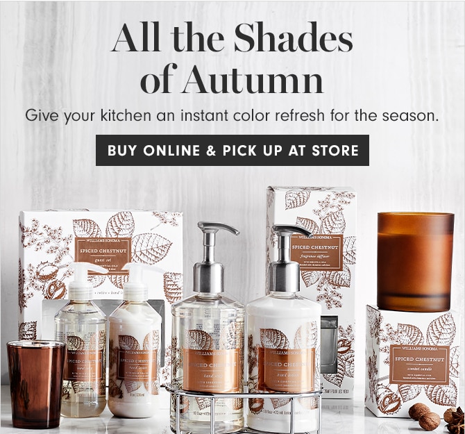 All the Shades of Autumn - BUY ONLINE & PICK UP AT STORE