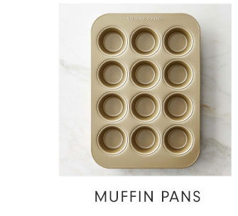 MUFFIN PANS