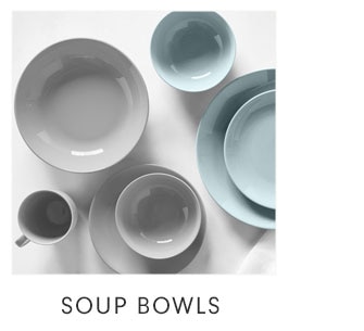 SOUP BOWLS