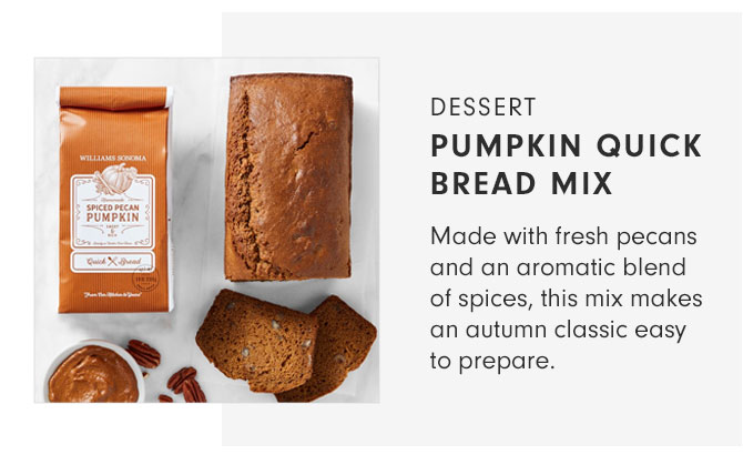 DESSERT - PUMPKIN QUICK BREAD MIX - Made with fresh pecans and an aromatic blend of spices, this mix makes an autumn classic easy to prepare.