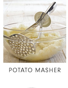 POTATO MASHER