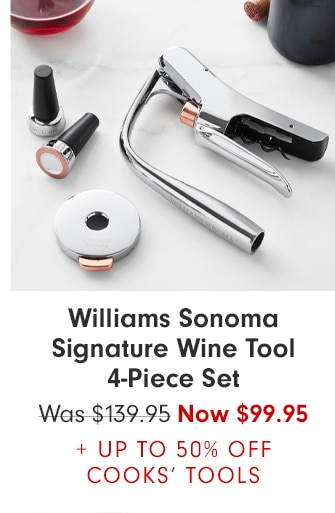 Williams Sonoma Signature Wine Tool 4-Piece Set - Now $99.95 + Up to 50% Off Cooks’ Tools