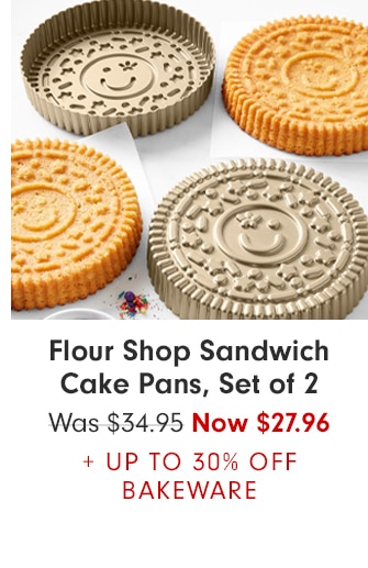 Flour Shop Sandwich Cake Pans, Set of 2 - Now $27.96 + Up to 30% Off Bakeware