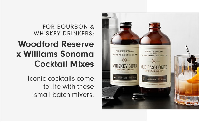 Woodford Reserve x Williams Sonoma Cocktail Mixes