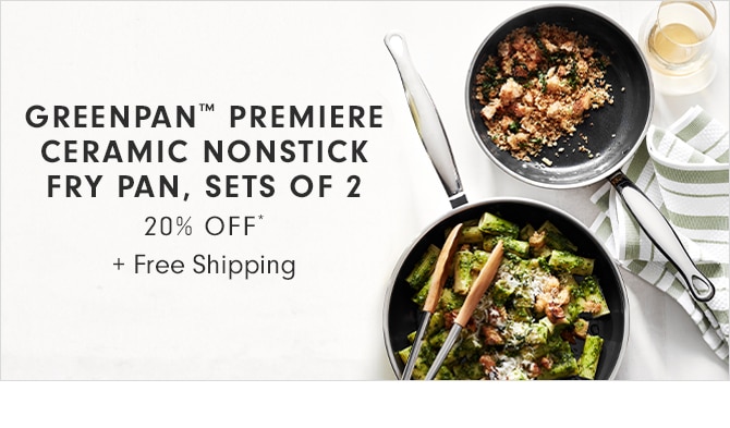 GREENPAN™ PREMIER CERAMIC NONSTICK FRY PAN SETS OF 2 - 20% OFF* + Free Shipping
