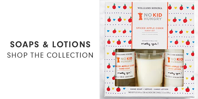 SOAPS & LOTIONS - SHOP THE COLLECTION