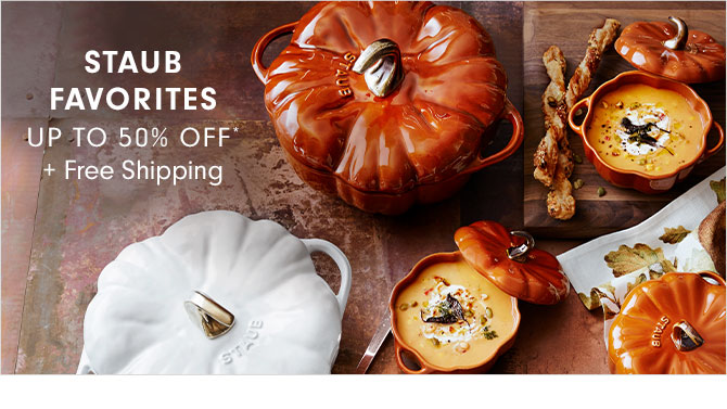 STAUB FAVORITES UP TO 50% OFF* + Free Shipping