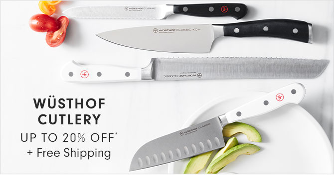 WÜSTHOF CUTLERY UP TO 20% OFF* + Free Shipping