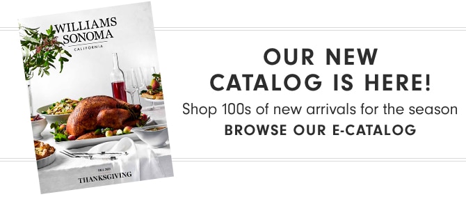 OUR NEW CATALOG IS HERE! - BROWSE OUR E-CATALOG