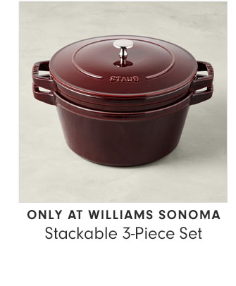 ONLY AT WILLIAMS SONOMA - Stackable 3-Piece Set