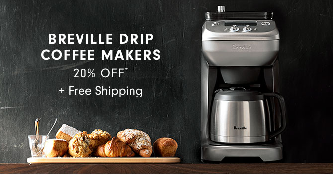 BREVILLE DRIP COFFEE MAKERS 20% OFF* + Free Shipping