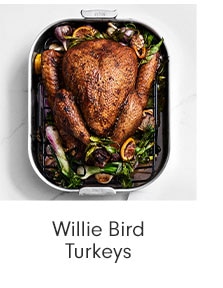 Willie Bird Turkeys