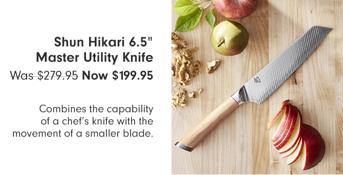 Shun Hikari 6.5” Master Utility Knife - Now $199.95