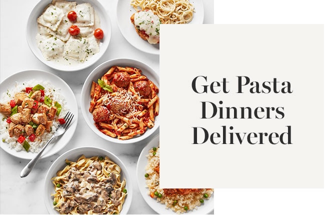 Get Pasta Dinners Delivered