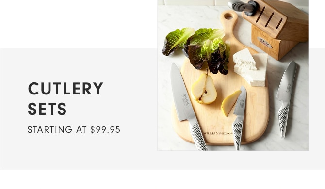 CUTLERY SETS STARTING AT $99.95