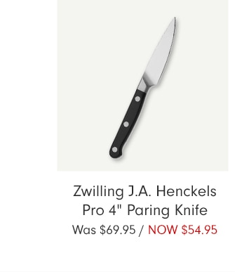 Zwilling J.A. Henckels Pro 4” Paring Knife - NOW $54.95