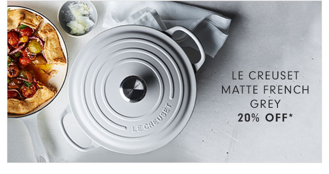 LE CREUSET MATTE FRENCH GREY 20% OFF*