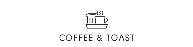 COFFEE & TOAST