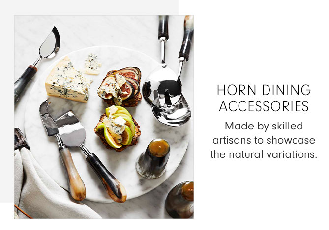 HORN DINING ACCESSORIES - Made by skilled artisans to showcase the natural variations.