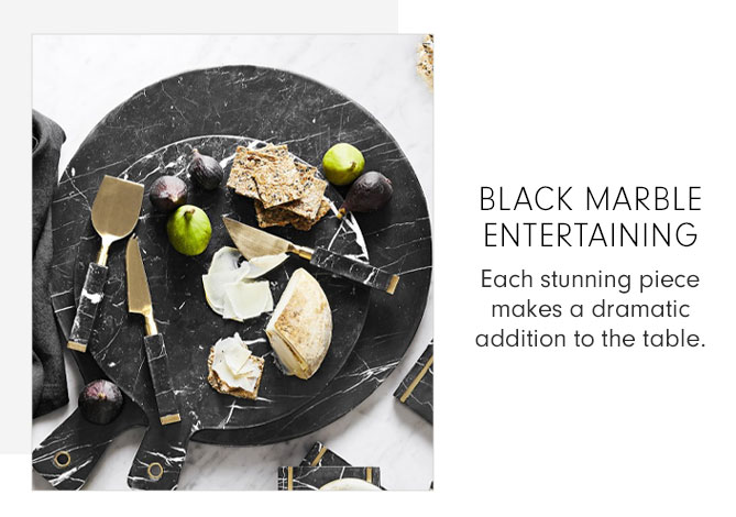 BLACK MARBLE ENTERTAINING - Each stunning piece makes a dramatic addition to the table.