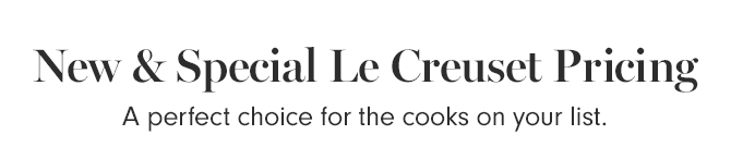 New & Special Le Creuset Pricing