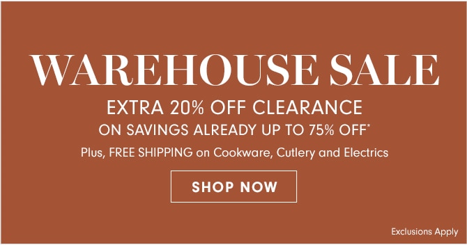 UP TO 75% OFF* CLEARANCE - SHOP IN STORES & ONLINE