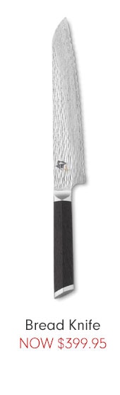 Bread Knife NOW $399.95