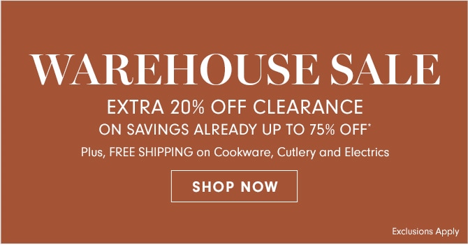 UP TO 75% OFF* CLEARANCE - SHOP IN STORES & ONLINE