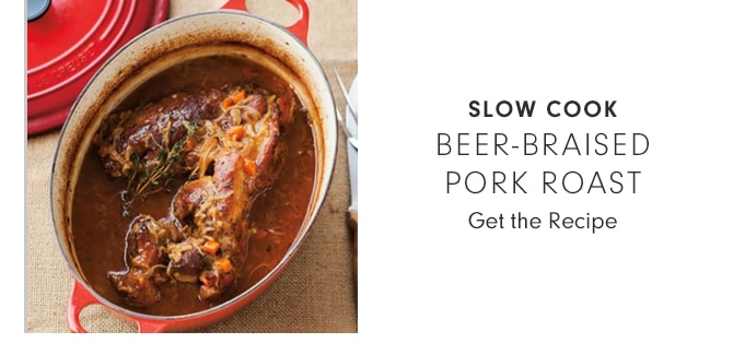 BEER-BRAISED PORK ROAST - Get the Recipe