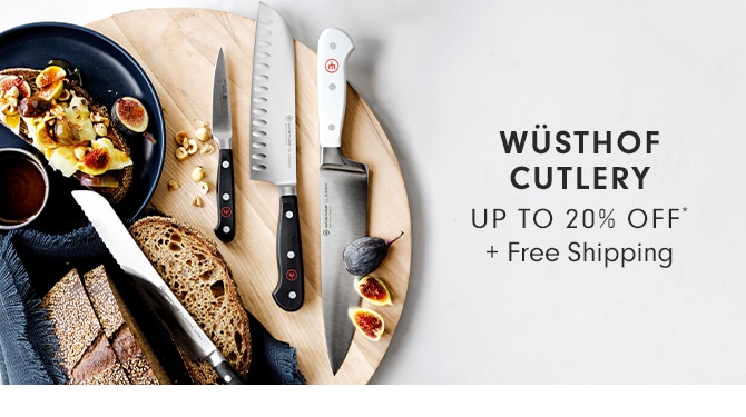 WÜSTHOF CUTLERY - UP TO 20% OFF* + Free Shipping