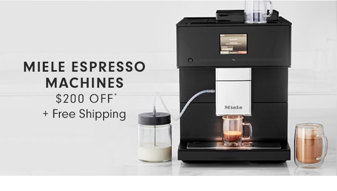 MIELE ESPRESSO MACHINES - $200 OFF* + Free Shipping