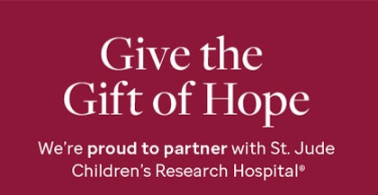 Give the Gift of Hope - We're proud to partner with St. Jude Children's Research Hospital®