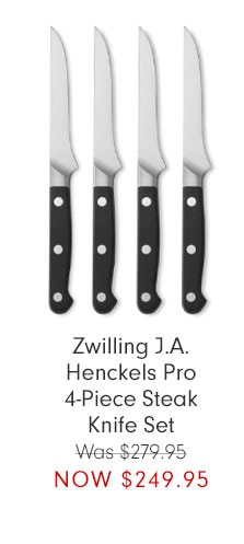 Zwilling J.A. Henckels Pro 4-Piece Steak Knife Set Was $279.95 NOW $249.95