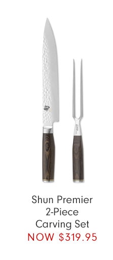 Shun Premier 2-Piece Carving Set NOW $319.95