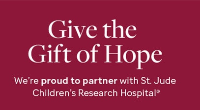 Give the Gift of Hope - We're proud to partner with St. Jude Children's Research Hospital®