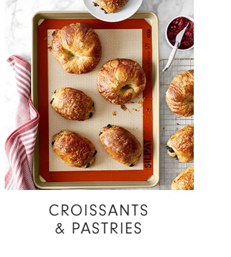 CROISSANTS & PASTRIES