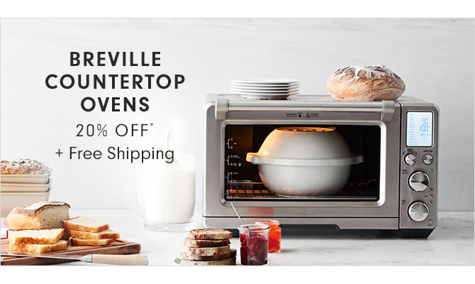 BREVILLE COUNTERTOP OVENS 20% OFF* + Free Shipping