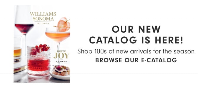 OUR NEW CATALOG IS HERE! Shop 100s of new arrivals for the season - BROWSE OUR E-CATALOG