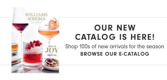 OUR NEW CATALOG IS HERE! Shop 100s of new arrivals for the season - BROWSE OUR E-CATALOG