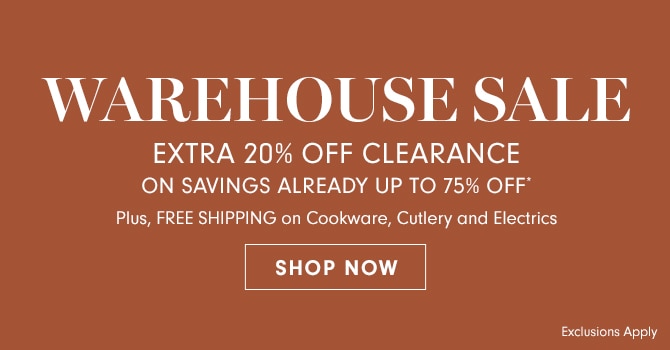 UP TO 75% OFF* CLEARANCE - SHOP IN STORES & ONLINE