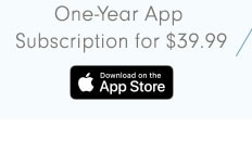 One-Year App Subscription for $39.99 - Download on the App Store