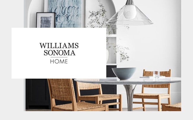 WILLIAMS SONOMA HOME