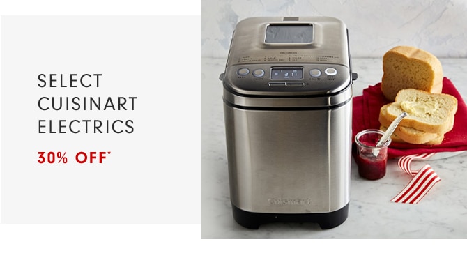 SELECT CUISINART ELECTRICS -30% OFF*